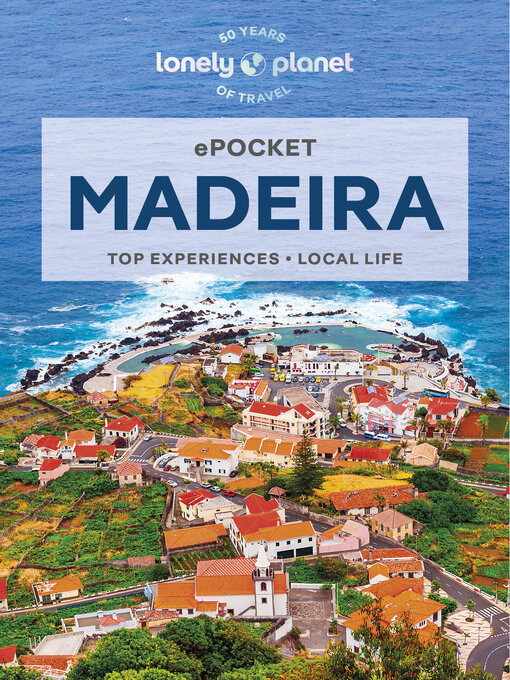 Title details for Lonely Planet Pocket Madeira by Marc Di Duca - Available